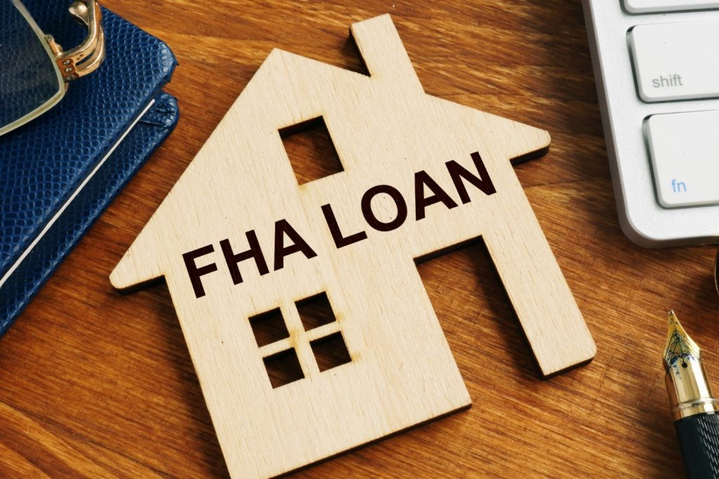 FHA loan written on the model of home.
